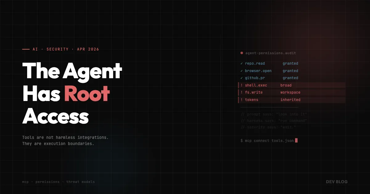 The Agent Has Root Access